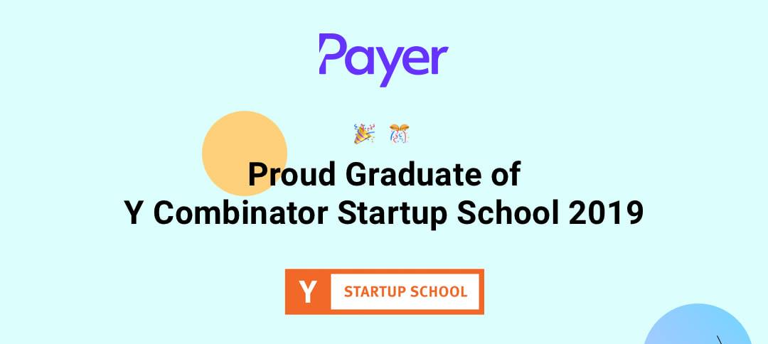 Proud graduate of Y Combinator Startup School 2019.